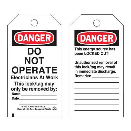 Brady Brady Lockout Tag- Danger Do Not Operate Electricians At Work, Vinyl, 25/Pack 65504